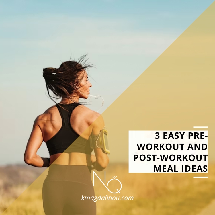 3 easy pre-workout and post-workout meal ideas