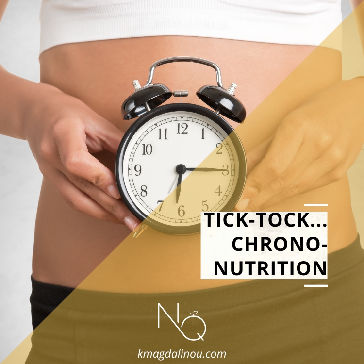 Tick-Tock… Chrononutrition